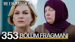 Esaret 353. Bölüm Fragmanı | Redemption Episode 353 Promo