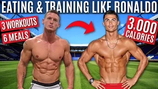 Eating & Training like Cristiano Ronaldo for 24 hours