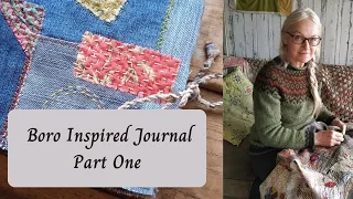 Boro Inspired Journal - Part One