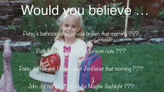 JonBenet Ramsey Case - Would You Believe ???