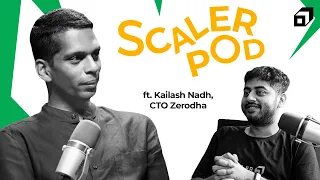 Kailash Nadh, CTO @zerodhaonline|Side projects, hacker culture and scaling with sense| SCALER POD 05