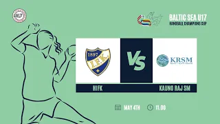 HIFK - Kauno Raj SM | Baltic Sea U17 Champions Cup 2024