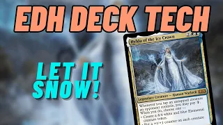 EDH Deck Tech - Hylda of the Icy Crown - Let It Snow!