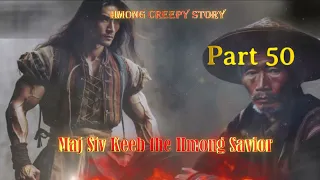 Maj Siv Keeb the Hmong Savoir Ep 50 3/3/2024