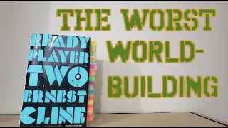 A Sequel So Bad, it Ruins the First Book | Ready Player Two Review, Part 1