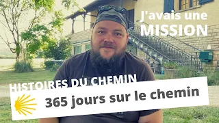 COMPOSTELLE : "365 Jours sur le chemin" - Histoires du chemin