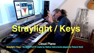 STRAYLIGHT / KEYS (Native Instruments). Play-through by Roland Stolk - Just Music and No Talking