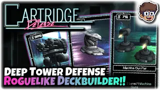 Deep Tower Defense Roguelike Deckbuilder | Let's Try: Cartridge Defense