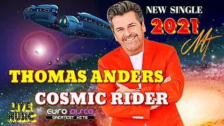 THOMAS ANDERS - COSMIC RIDER - New 2021 - EURODISCO