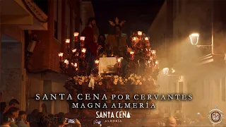 [4K] Santa Cena de Almería (Magna Lumen Dei in Aeternum 2022) - Calle Cervantes