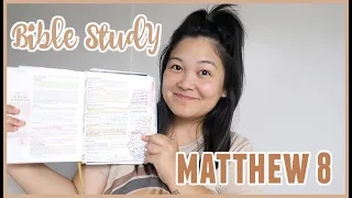 Bible Study With Me // Matthew 8