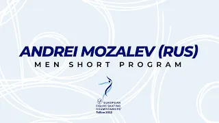 Andrei Mozalev (RUS) | Men SP | ISU European FS Championships 2022 | Tallinn | #EuroFigure