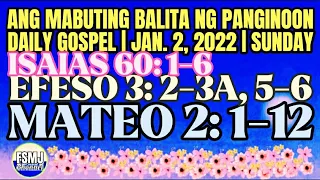 ANG MABUTING BALITA NG PANGINOON | JAN. 2, 2022 | DAILY GOSPEL | ANG SALITA NG DIYOS | FSMJ CHANNEL