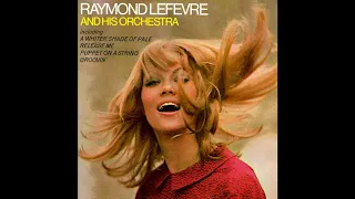 Raymond Lefèvre And His Orchestra - Raymond Lefèvre And His Orchestra