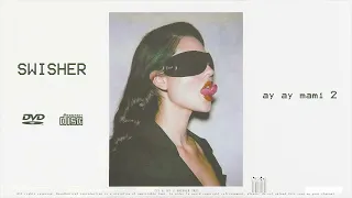 SWISHER - "AY AY MAMI 2" ❤️ (Official Audio)
