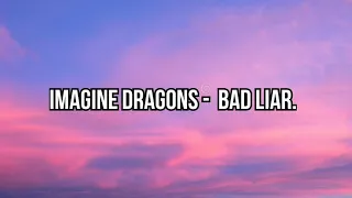 Imagine Dragons -  Bad Liar. Транскрипция на русском.