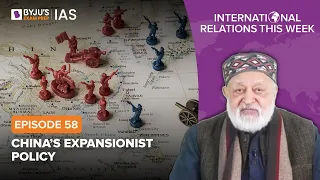 International Relations this Week for UPSC/IAS | By Prof Pushpesh Pant | Episode - 58