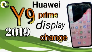 Huawei y9 prime 2019 disassembly and screen replacement full tutorial......