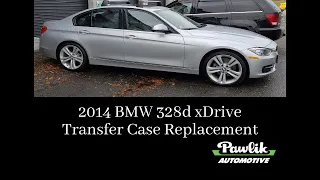 2014 BMW 328d xDrive - Transfer Case Replacement