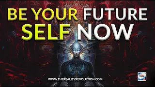 Be Your Future Self Now