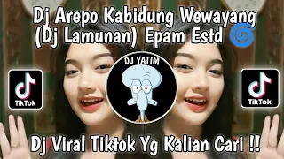 DJ AMERGO  KABIDUNG WEWAYANG | DJ LAMUNAN STYLE 𝙴𝙿𝙰𝙼 𝙴𝚂𝚃𝙴𝚃𝙾𝙳🌀 VIRAL TIKTOK TERBARU 2024 !!