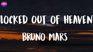 Bruno Mars - Locked Out of Heaven [Lyrics] || Vance Joy, Billie Eilish, Ruth B.