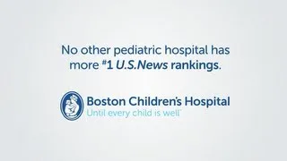 Boston Children's Hospital: Most #1 U.S.News rankings of any pediatric hospital