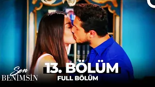 Sen Benimsin 13. Bölüm