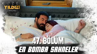 47. Bölüm En Bomba Sahneler💣💣- Kuzey Yıldızı İlk Aşk