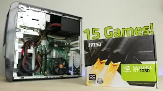 GT 1030 Benchmarks In A BUDGET Gaming PC Build! (15 Games!)