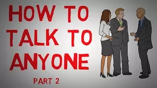 How to Talk to Anyone by Leil Lownes (animated book summary) - Part 2