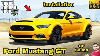 GTA 5 : HOW TO INSTALL FORD MUSTANG GT CAR MOD🔥🔥🔥