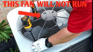 How To Fix Your AC |Outdoor Fan Will Not Turn On