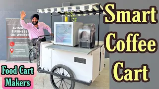 Smart Coffee Cart | Make By Azimuth Business On Wheels | Start New Business With Smart Food Carts