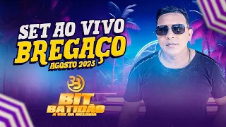 SET BREGAÇO AO VIVO 2023 BIT BATIDÃO