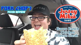 Jersey Mike's Bacon Ranch Chicken Cheese Steak (Pork Chop's Food Review)