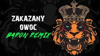 Popek x Matheo - Zakazany Owoc (BARON Remix)