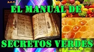 EL MANUAL PERDIDO DE LOS SECRETOS VERDES CONOCIMIENTO PROHIBIDO