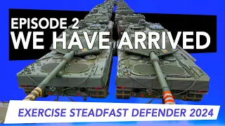 Episode 2 - Steadfast Defender 24: We Have Arrived