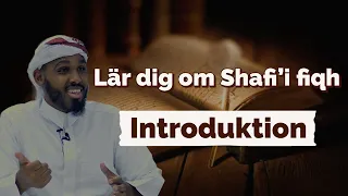 Förklaring av Matn Abu Shuja | Del 1 | Introduktion till Shafi’i fiqh