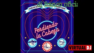 CARLOS RIVERA BECKY G PEDRO CAPO   PERDIENDO LA CABEZA   {{ REGGAETON   CUMBIA }}   DJ FRANCO