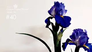 How to make crepe paper flower "Violet Iris" making tutorial n.40 | DIY | Healing