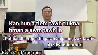 Tlawmna nun/Evan Zothansanga/Pathian Thutak Crusade/Chanmari/Mizo Sermon/Religious Education Online