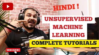 Complete Unsupervised Machine Learning Tutorials In Hindi- K Means,DBSCAN, Hierarchical Clustering