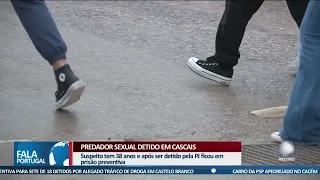 Predador sexual detido em Cascais