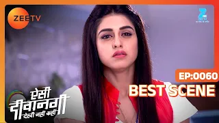 Aisi Deewangi Dekhi Nahin Kahin | Hindi Serial | Ep 60 | Pranav Misshra, Jyoti | Best Scene | Zee TV