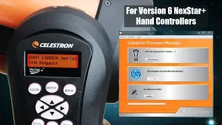 How to Update a Celestron Computerized Mount & Hand Controller (Version 6) with CFM