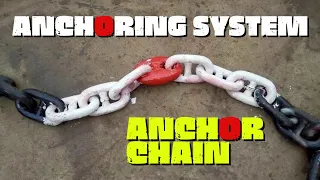 ANCHOR CHAIN | ANCHORING SYSTEM | MARITIME ENGLISH