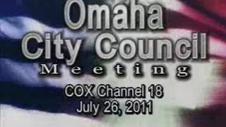 Omaha Nebraska City Council Meeting, July 26, 2011