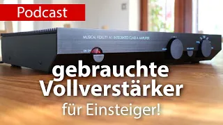 Gebrauchte Vollverstärker für Einsteiger!